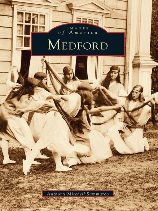 Title details for Medford by Anthony Mitchell Sammarco - Wait list